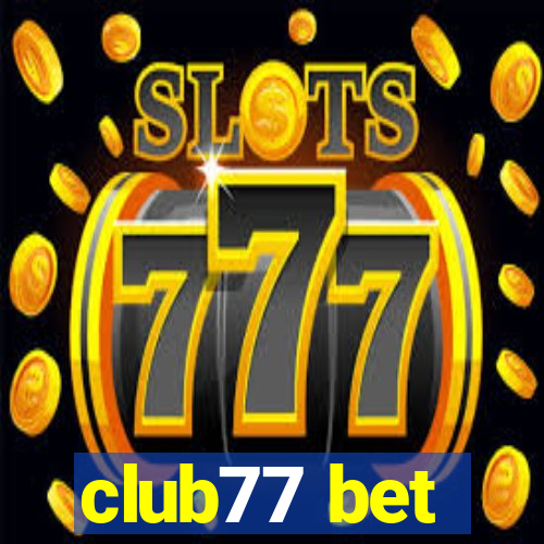 club77 bet